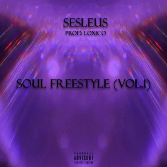 Soul Freestyle 1 by Sesleus