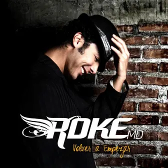 Volver A Empezar by RokeMD