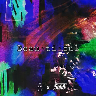 Beautiful by 5oh8