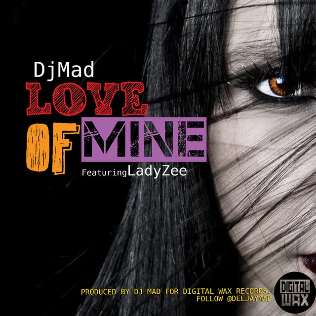 Love of mine F/LadyZee - Original