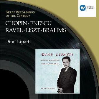 Chopin/Liszt/Ravel/Brahms/Enescu:Piano Recital by Dinu Lipatti