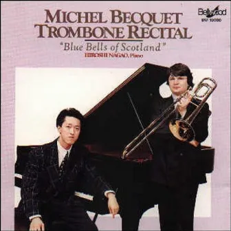 Trombone RECITAL by Michel Becquet