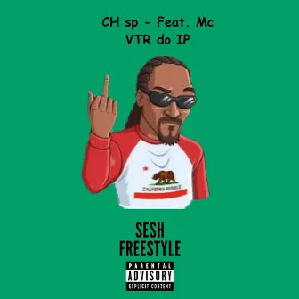 Sesh Freestyle by CH sp