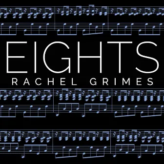 Eights by Rachel Grimes