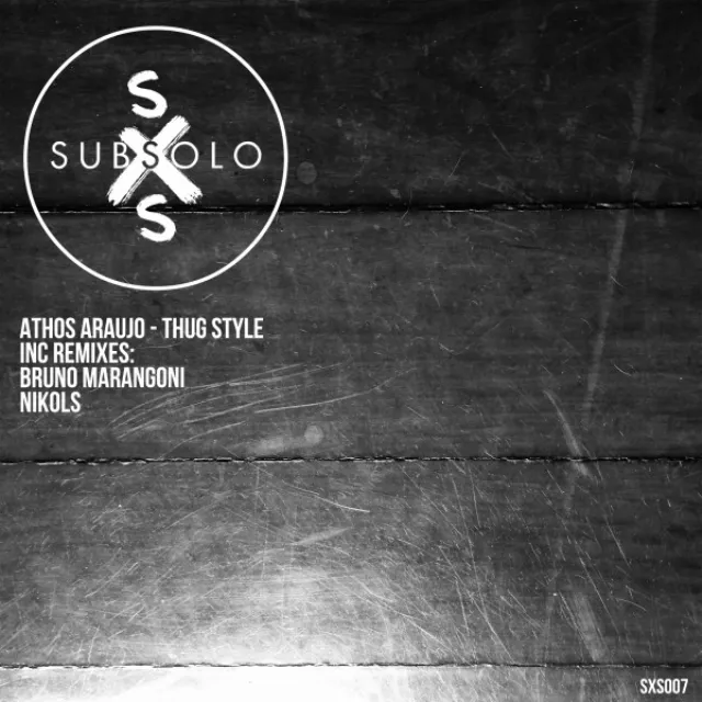 Thug Style - Bruno Marangoni Remix