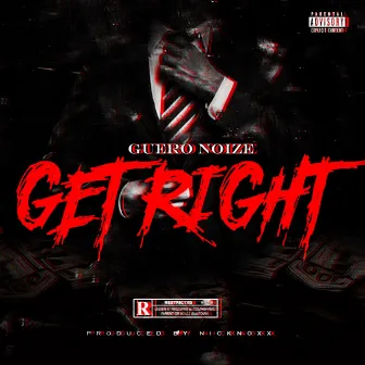 Get Right by Guero Noize