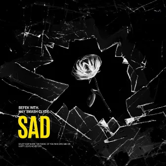 SAD by Befek