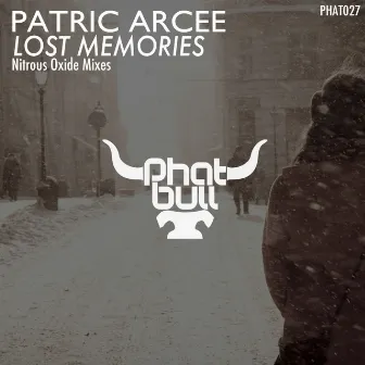 Lost Memories (Nitrous Oxide Remix) by Patric Arcee