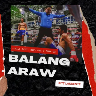 Balang Araw (Pitt Laurente) by J-WiLL