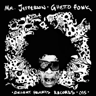 Ghetto Funk by Mr Jefferson