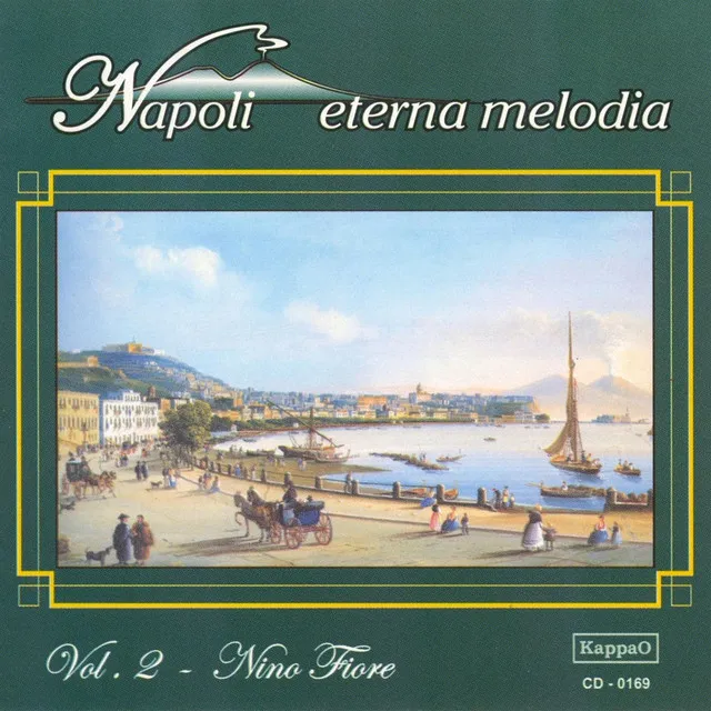 Napoli Eterna Melodia, Vol. 2