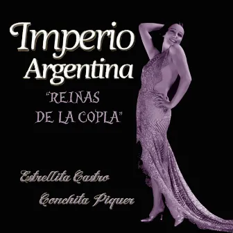 Reinas de la Copla by Estrellita Castro