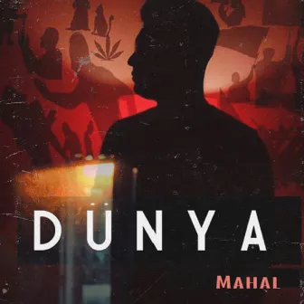 Dünya by Mahal