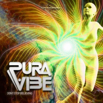 Don't Stop Believing by Pura Vibe