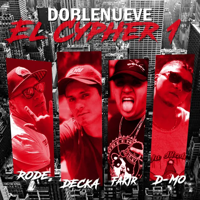 Doblenueve el Cypher 1 - Remix