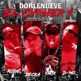 Doblenueve el Cypher 1 (Remix) by Rode Doblenueve