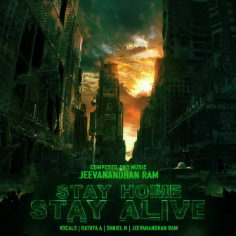 Stay Home Stay Alive by Jeevanandhan Ram