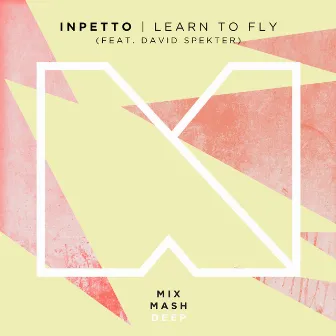 Learn To Fly by Inpetto