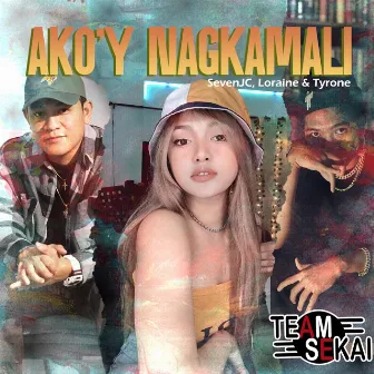 Ako'y Nagkamali by Loraine