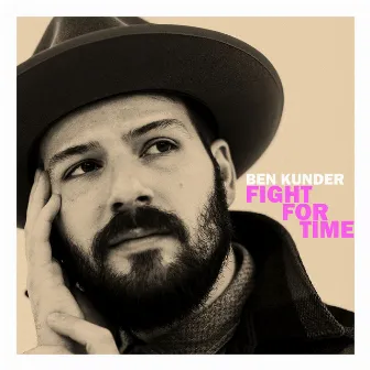 Fight for Time by Ben Kunder