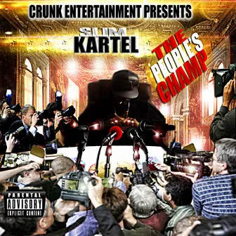 The People's Champ by Slim Kartel