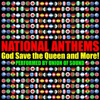 National Anthems: God Save the Queen and More! (2014 Brazil Football World Cup) by Union Of Sound