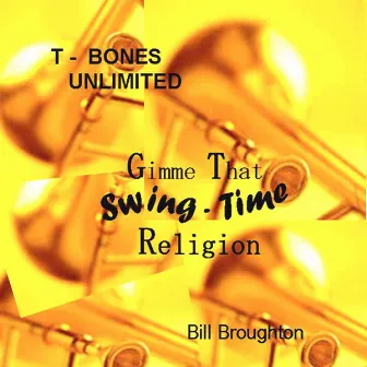 Gimme That Swing-Time Religion by Bill Broughton