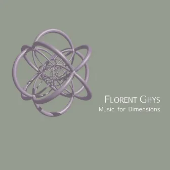 Music for Dimensions by Florent Ghys