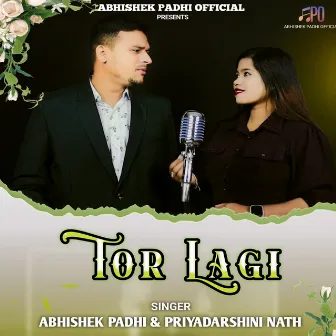 TOR LAGI by Abhishek Padhi