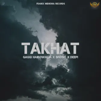 Takhat by Gaggi Haibowalia