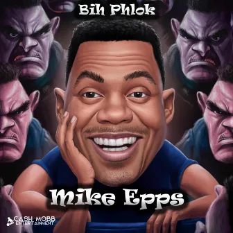 Mike Epps by Bih Phlok