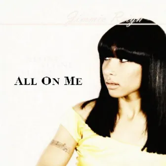 All On Me by Jimmie Reign