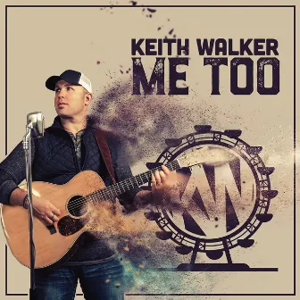 Me Too by Keith Walker