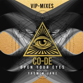 Open Your Eyes (feat. Yasmin Jane) [VIP Mix] by Co-De