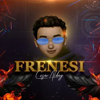 Frenesí by Czar Alday