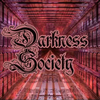 Darkness Society by Dark Wish