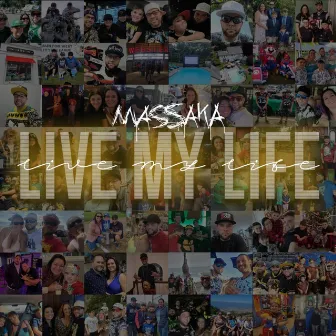 Live My Life by Massaka