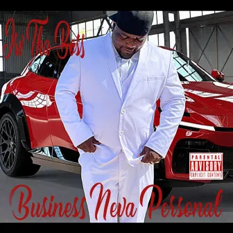 Business Neva Personal by Irv Tha Boss