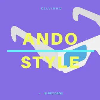 Ando Style by Kelvinho