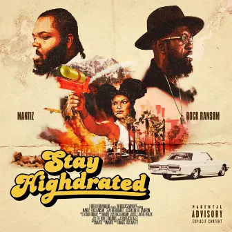 Stay Highdrated by Mantiz