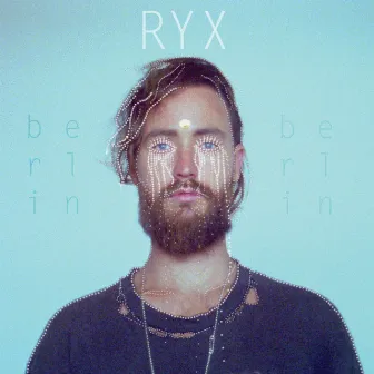 Berlin EP by RY X