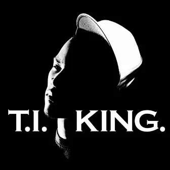 King by T.I.