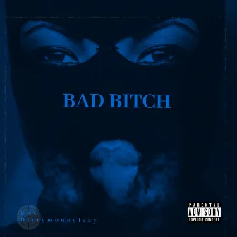 Bad Bitch by Rng