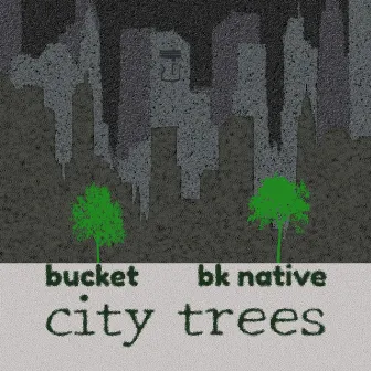 City Trees by The Brooklyn Nat1ve