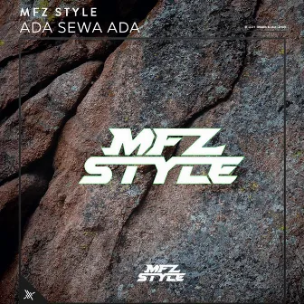 Ada Sewa Ada by MFZ Style