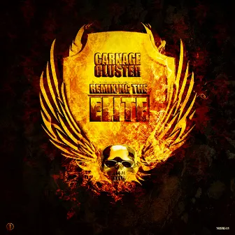 Remixing The Elite by Carnage & Cluster