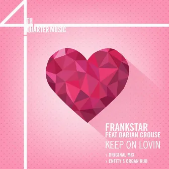 Keep On Lovin by Frank Star