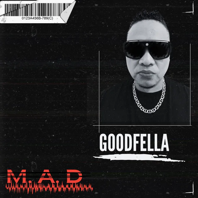 Goodfella M.A.D (Demo)