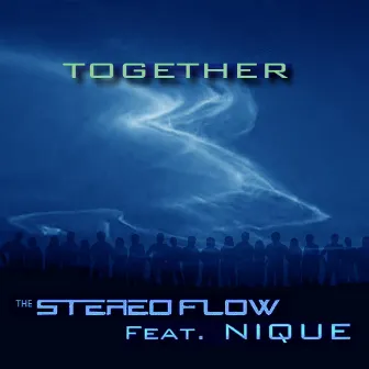 Together by The Stereo Flow