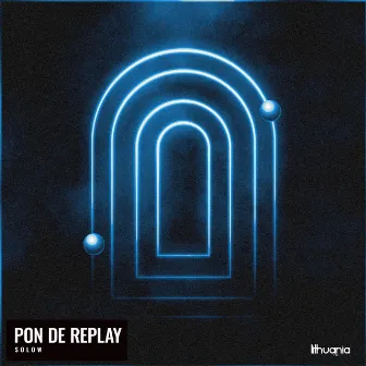 Pon De Replay by SoLow